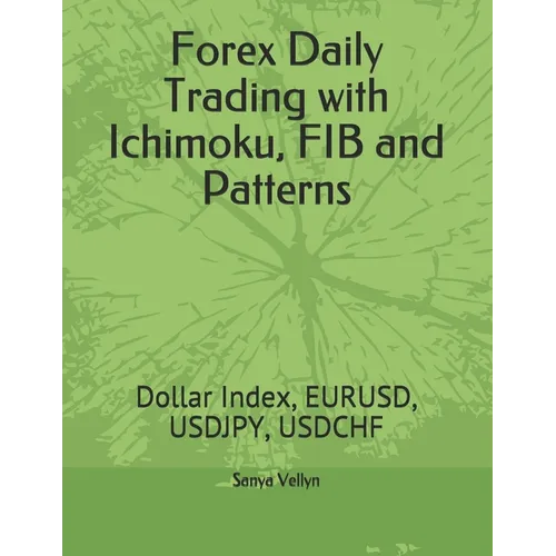 Forex Daily Trading with Ichimoku, FIB and Patterns: Dollar Index, EURUSD, USDJPY, USDCHF