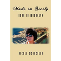 Made in Sicily - Born in Brooklyn