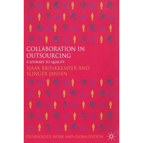 Collaboration in Outsourcing: A Journey to Quality