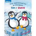 The Adventures of Penguin Tim & Steve