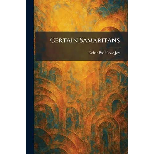 Certain Samaritans