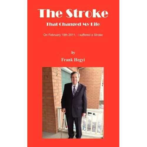 The Stroke - That Changed My Life