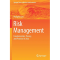 Risk Management: Fundamentals, Theory, and Practice in Asia