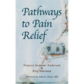Pathways to Pain Relief