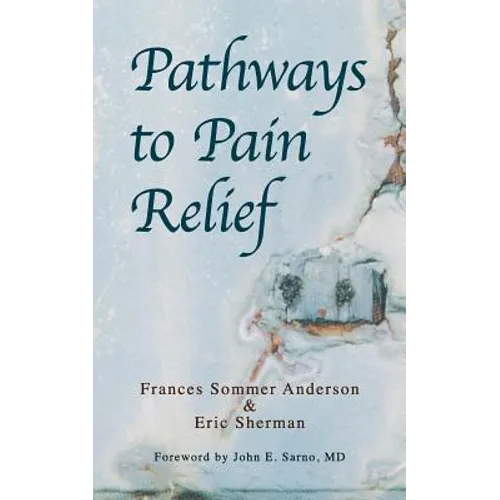 Pathways to Pain Relief