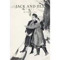 Jack and Jill: With Illustrations