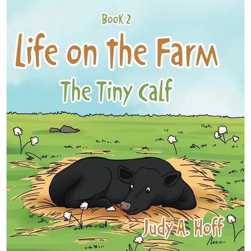 Life on the Farm: The Tiny Calf