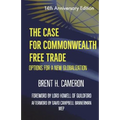 The Case for Commonwealth Free Trade: Options for a new globalization