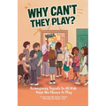 Why Can't They Play: Reimagining Tryouts So All Kids Have the Chance to Play