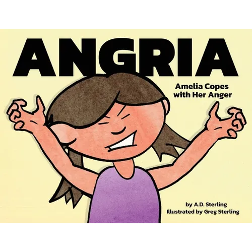 Angria: Amelia Copes with Her Anger