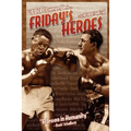 Friday's Heroes: Willie Pep Remembers...