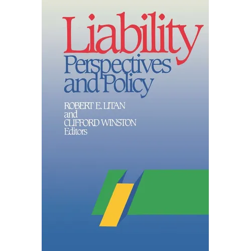 Liability: Perspectives and Policy