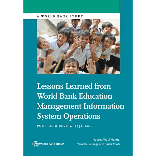 Lessons Learned from World Bank Education Management Information System Operations: Portfolio Review, 1998-2014