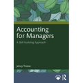 Accounting for Managers: A Skill-building Approach