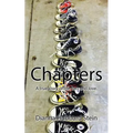 Chapters: A true story of life, loss and love.