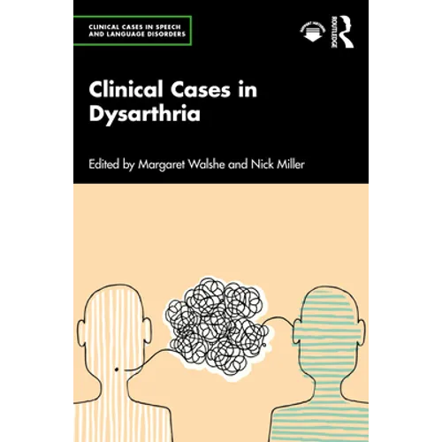 Clinical Cases in Dysarthria