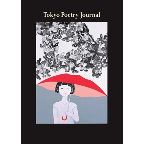 Tokyo Poetry Journal - Volume 4: Heisei Generations