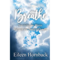 Breathe: Surviving The Storm Through The Power Of Prayer