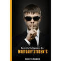 Secrets To Success For Mortuary Students