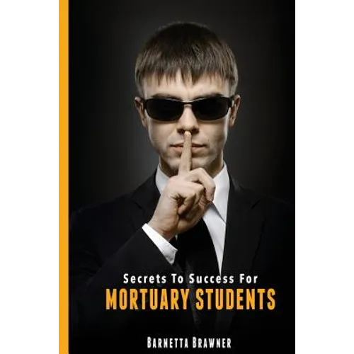 Secrets To Success For Mortuary Students