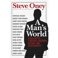 A Man's World: A Gallery of Fighters, Creators, Actors, and Desperadoes