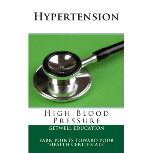 Hypertension: High Blood Pressure