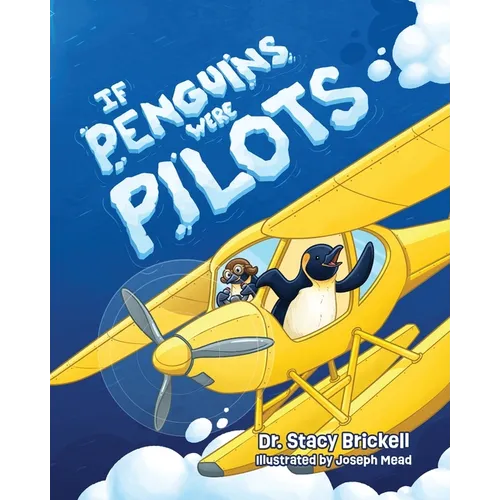If Penguins Were Pilots