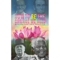How to BE the Change We Need
