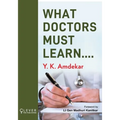 What Doctors Must Learn