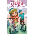 Julia Learns to Ride a Bike