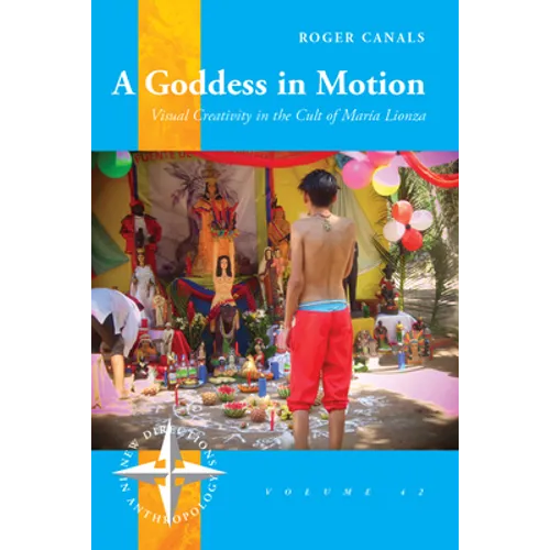 A Goddess in Motion: Visual Creativity in the Cult of María Lionza