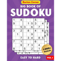 Big Book of Sudoku Easy To Hard: 1,000+ Puzzles Book with Solutions for Adults Including Easy Medium and Hard