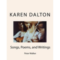 Karen Dalton: Songs, Poems, and Writings: Songs, Poems, and Writings