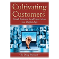 Cultivating Customers: Small Business Lead Generation in a Digital Age