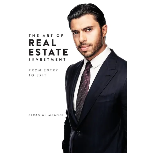 The Art of Real Estate Investment: From Entry to Exit