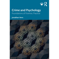 Crime and Psychology: Foundations of Forensic Practice