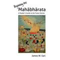 Beginning the Mahabharata: A Reader's Guide to the Frame Stories