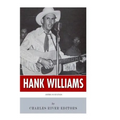 American Legends: The Life of Hank Williams