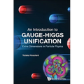 An Introduction to Gauge-Higgs Unification