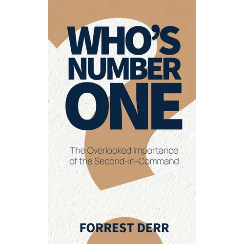 Who's Number One?: The Overlooked Importance of the Second-in-Command