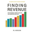 Finding Revenue: How Founders, Owners, and Ceos Lead Marketing and Sales