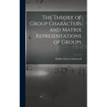 The Theory of Group Characters and Matrix Representations of Groups