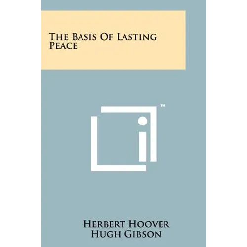 The Basis Of Lasting Peace