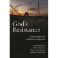 God's Resistance: Mobilizing Faith to Defend Immigrants