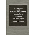 Petroleum and Structural Change in a Developing Country: The Case of Nigeria