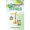 52 Things You Should Know About Tithes