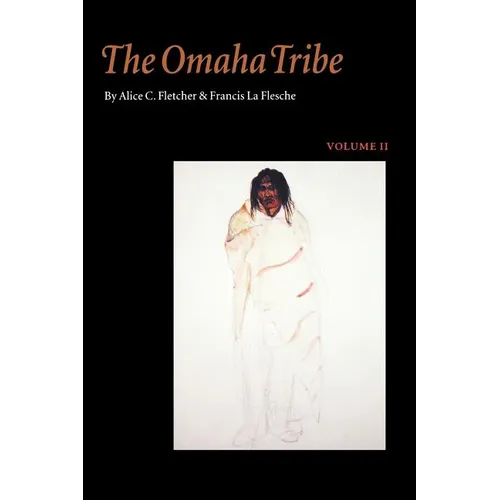 The Omaha Tribe, Volume 2