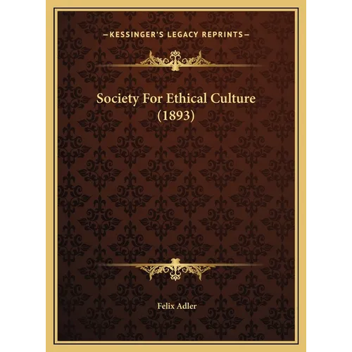 Society For Ethical Culture (1893)