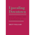 Upscaling Downtown