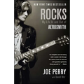 Rocks: My Life in and Out of Aerosmith